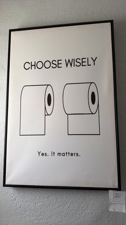 Choose Wisely Toilet Paper Framed Print