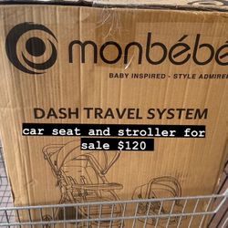 car seat and stroller for sale $120