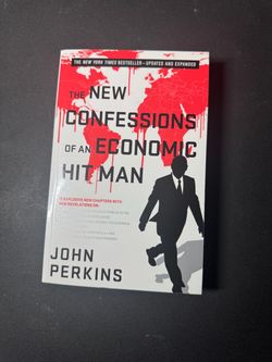 THE NEW CONFESSIONS OF AN ECONOMIC HITMAN