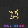 Toyz 2 Your Door Inc