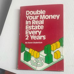 Double Your Money In Real Estate Every 2 Years