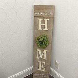 Farmhouse “Welcome to Our Home” Wooden Porch Sign