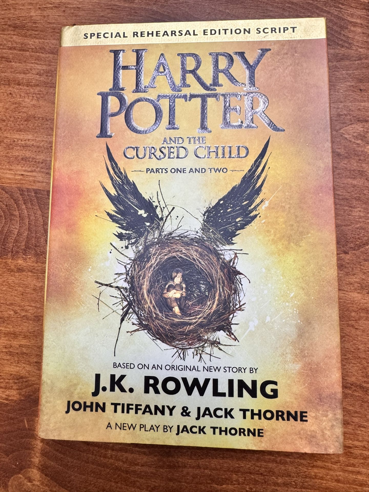 Harry Potter & the Cursed Child Part 1 & 2 Special Rehearsal Edition Script 2016