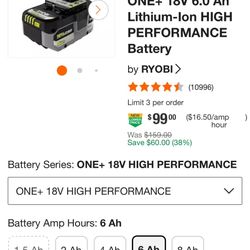 RYOBI 18V ONE+ System with the 18V ONE+ 6.0 Ah Lithium-Ion HIGH PERFORMANCE Battery