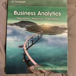 Business Analytics Book: Descriptive, Predictive, Prescriptive (Cengage)