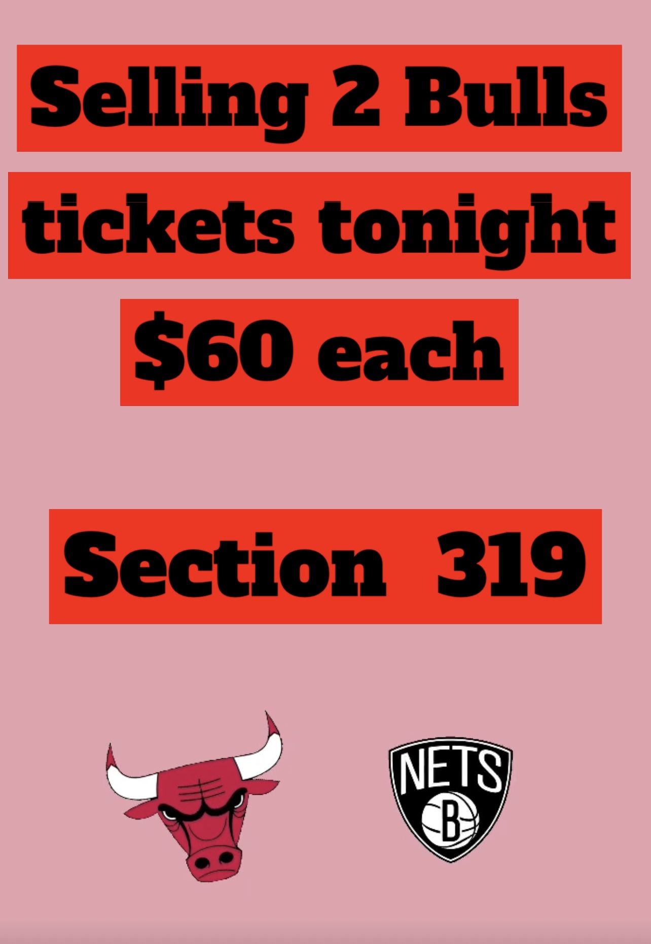 Chicago bulls 2 Tickets Vs Brooklyn Nets