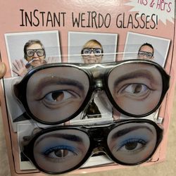 Instant Weirdo Glasses  “His & Hers”