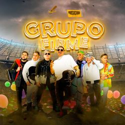 Grupo firme tickets 