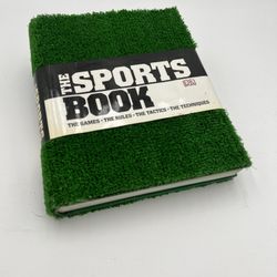 THE SPORTS BOOK: The Games The Rules The Tactics