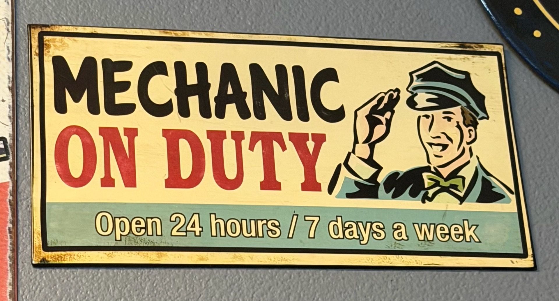 Mechanic On Duty Metal Sign