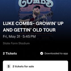 Luke Combs Tickets (2) Friday May 31st