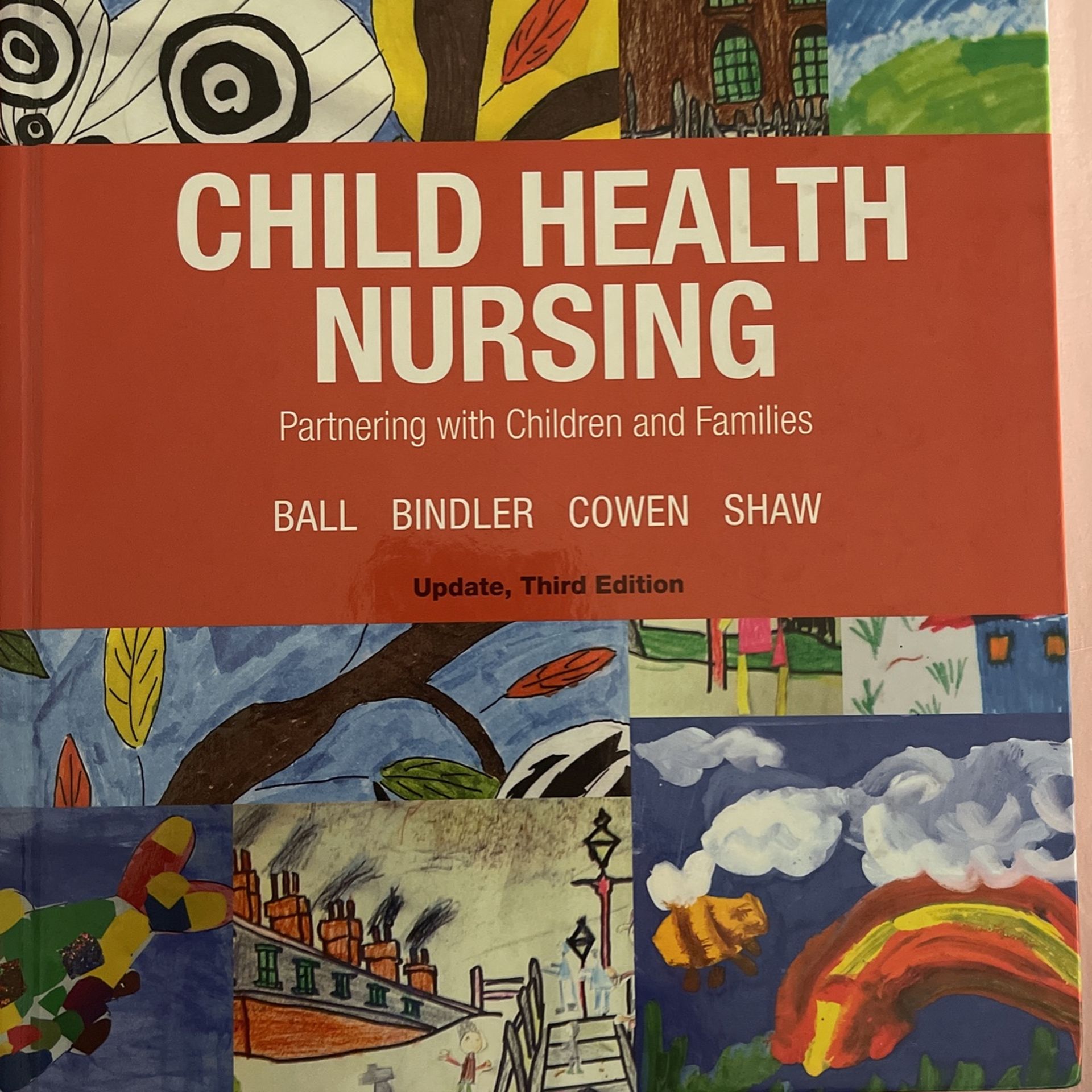 Child Health Nursing Partnering With Children And Families UPDATED THIRD EDITION