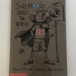 Judy Moody Saves the World! (Book #3) by Megan McDonald - Scholastic Edition