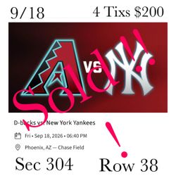 Arizona Diamondbacks vs NY Yankees Friday 9/18 4 Tixs for $200