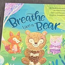 Breathe Like a Bear Kira Willey NEW Paperback Mindfulness for Kids