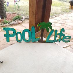 METAL POOLLIFE XL SIGN. Yard Art. $60 cada uno.