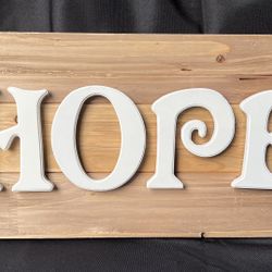 "Hope" Wood Plaque - free standing or hanging (removable letters)