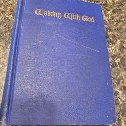 Walking With God hardcover 1930