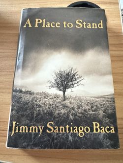 A PLACE TO STAND BY JIMMY BACA