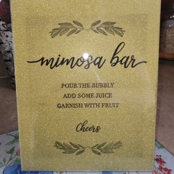 Mimosa bar sign with acrylic stand