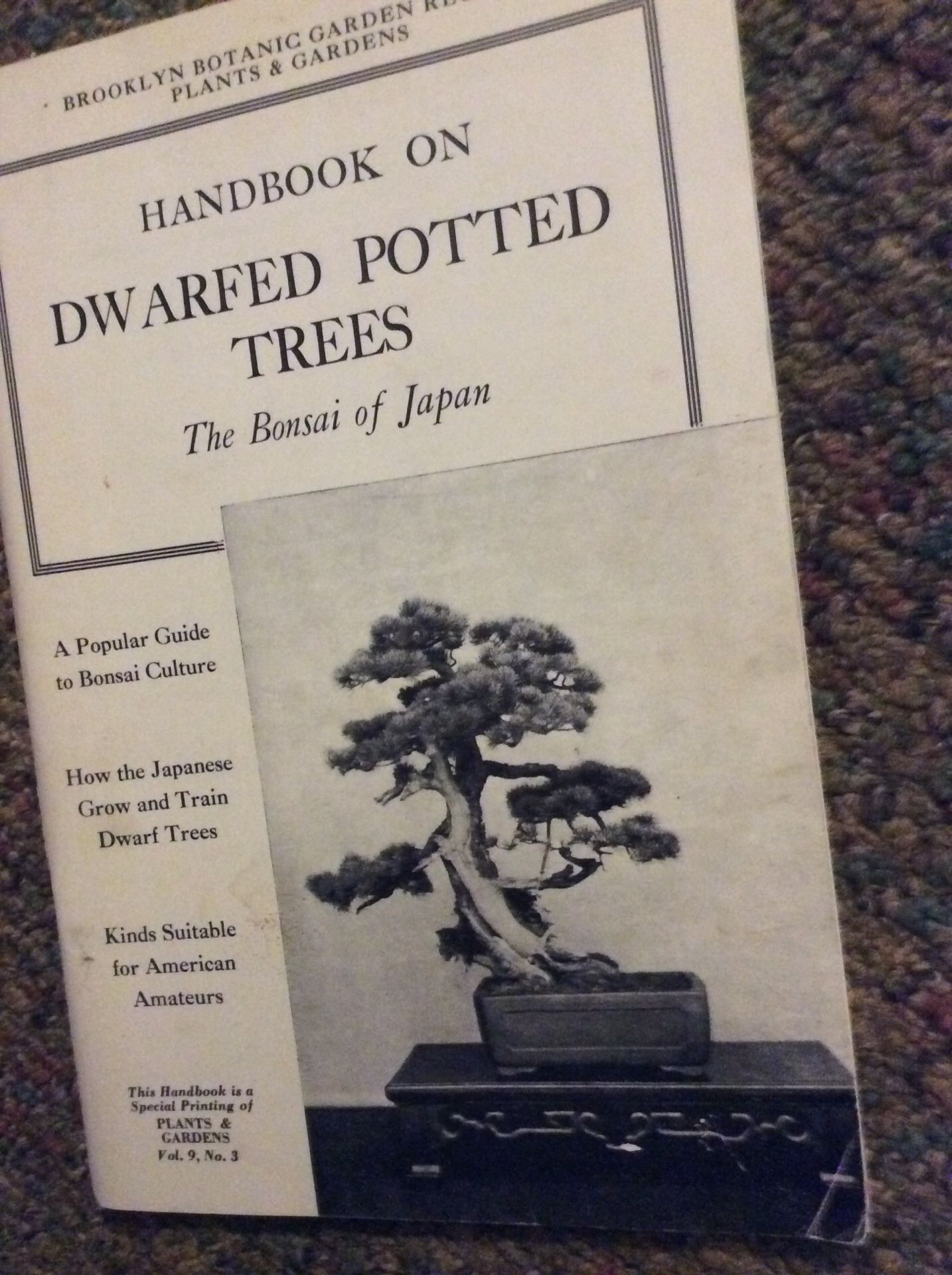 HANDBOOK ON DWARFED POTTED TREES - THE BONSAI OF JAPAN - BROOKLYN BOTANIC GARDEN RECORD PLANTS AND GARDENS NUMBER 3 A Popular Guide to Bonsai Culture