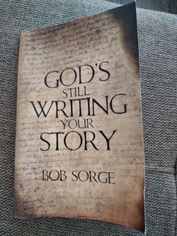 God's Still Writing Your Story by Bob Sorge