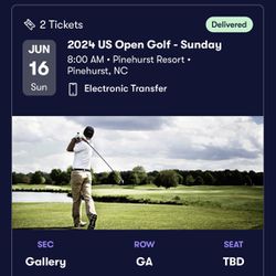 US Open Golf 2024 Tickets- 2 Tickets for Sunday 