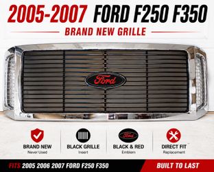 Chrome and Black Grille and Black and Red Emblem for 2005 to 2007 Ford F250 F350. I only sell New parts.