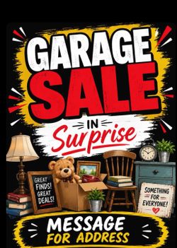 Yard Sale in Surprise ‼️ 6am - 3pm ‼️ Message for address