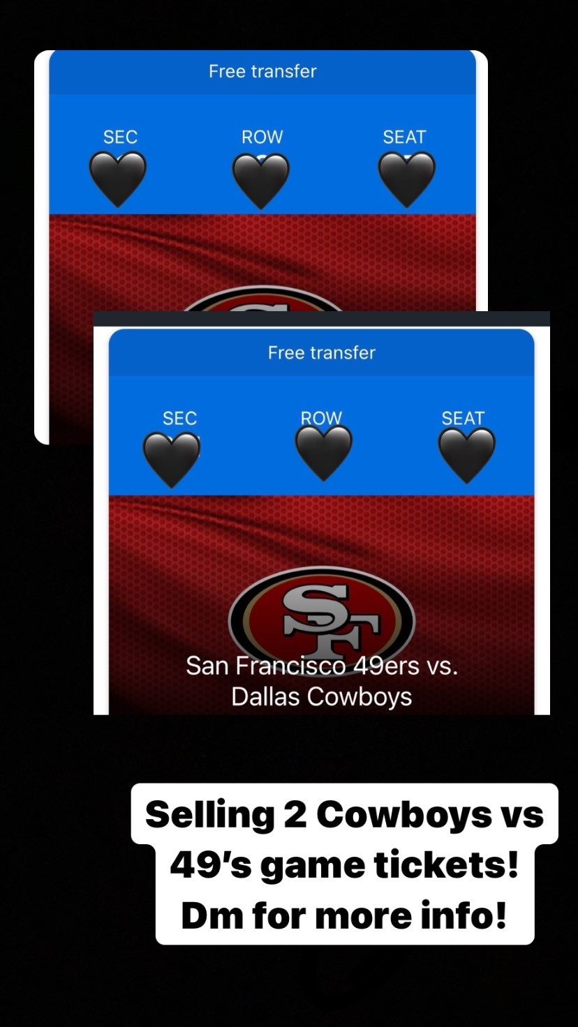 2 Cowboys Vs 49’s Tickets + Parking Pass