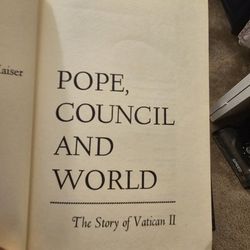Pope, Council, and world;: The story of Vatican II