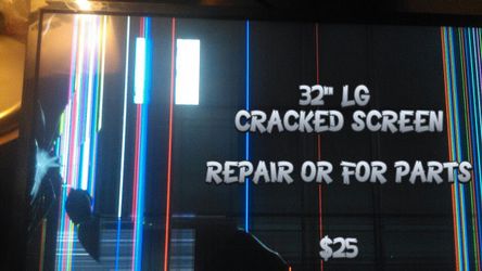 Lg TV cracked screen 32in