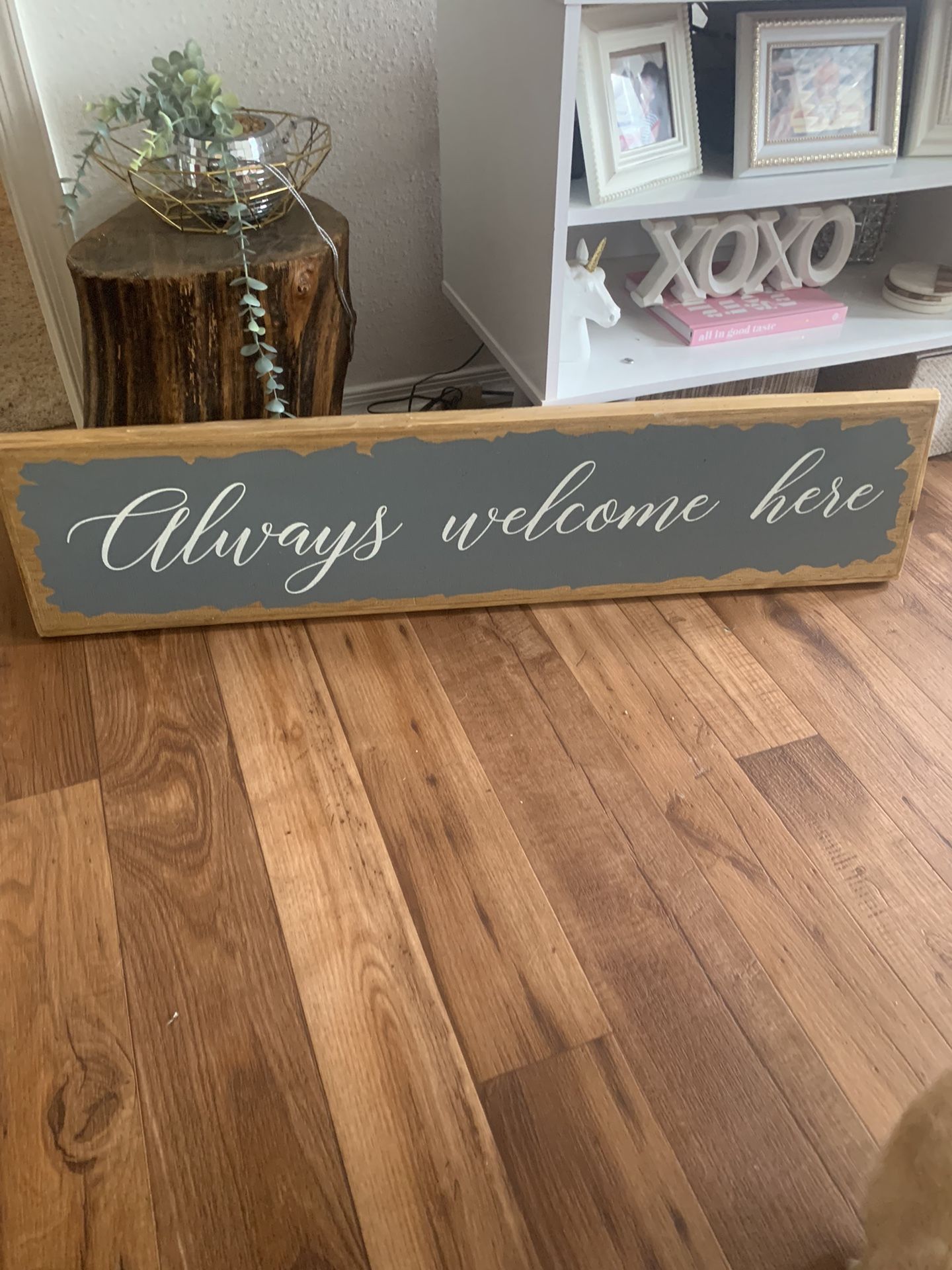 Large Wooden “Alaways Welcome Here” Sign 