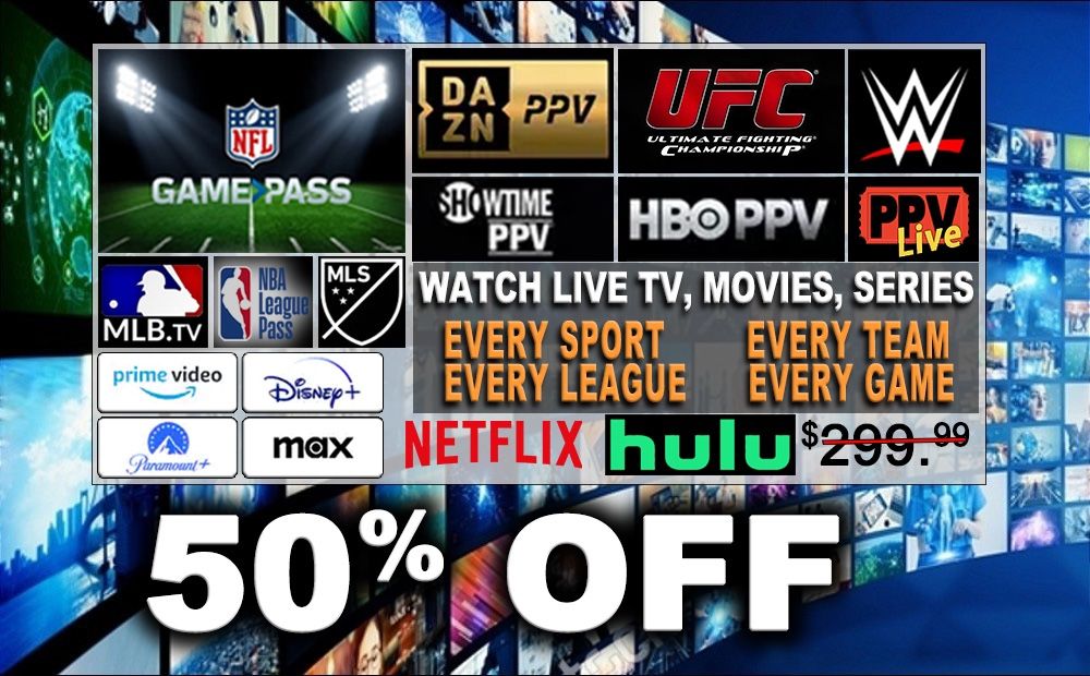 PPV, UFC, All Sports, Live TV, Movies & Much More