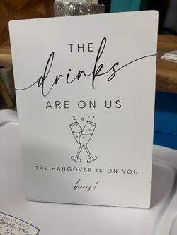 Wedding Bar Sign – Drinks Are On US/Wedding Decor