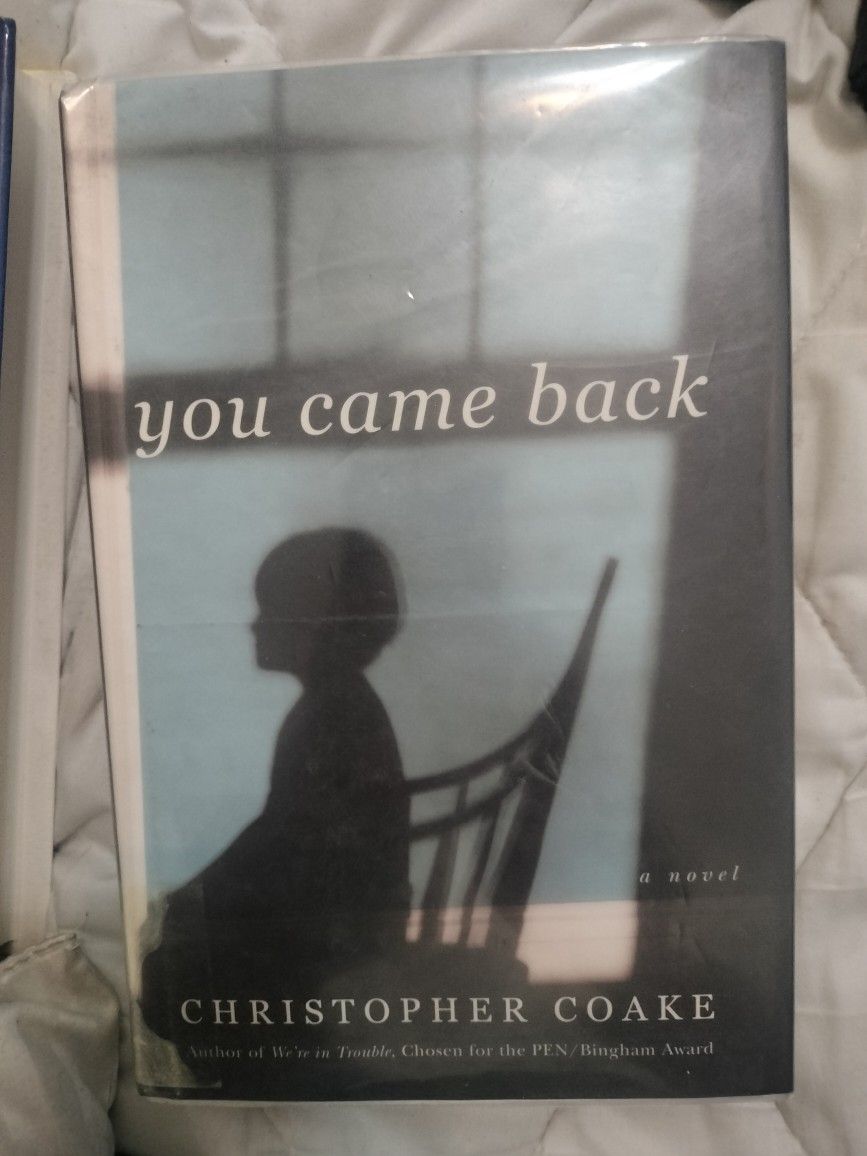 You Came Back- Christopher Coake