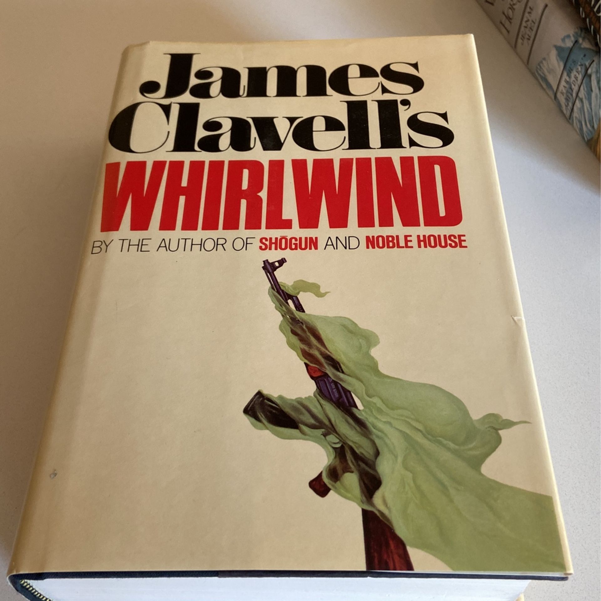 Whirlwind By James Clavell- 1st Edition and 5th Book In His Asian Saga