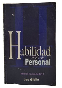 Habilidad en el Trato Personal – Les Giblin