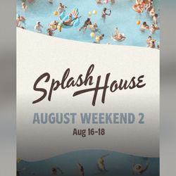 Splash House Weekend 2