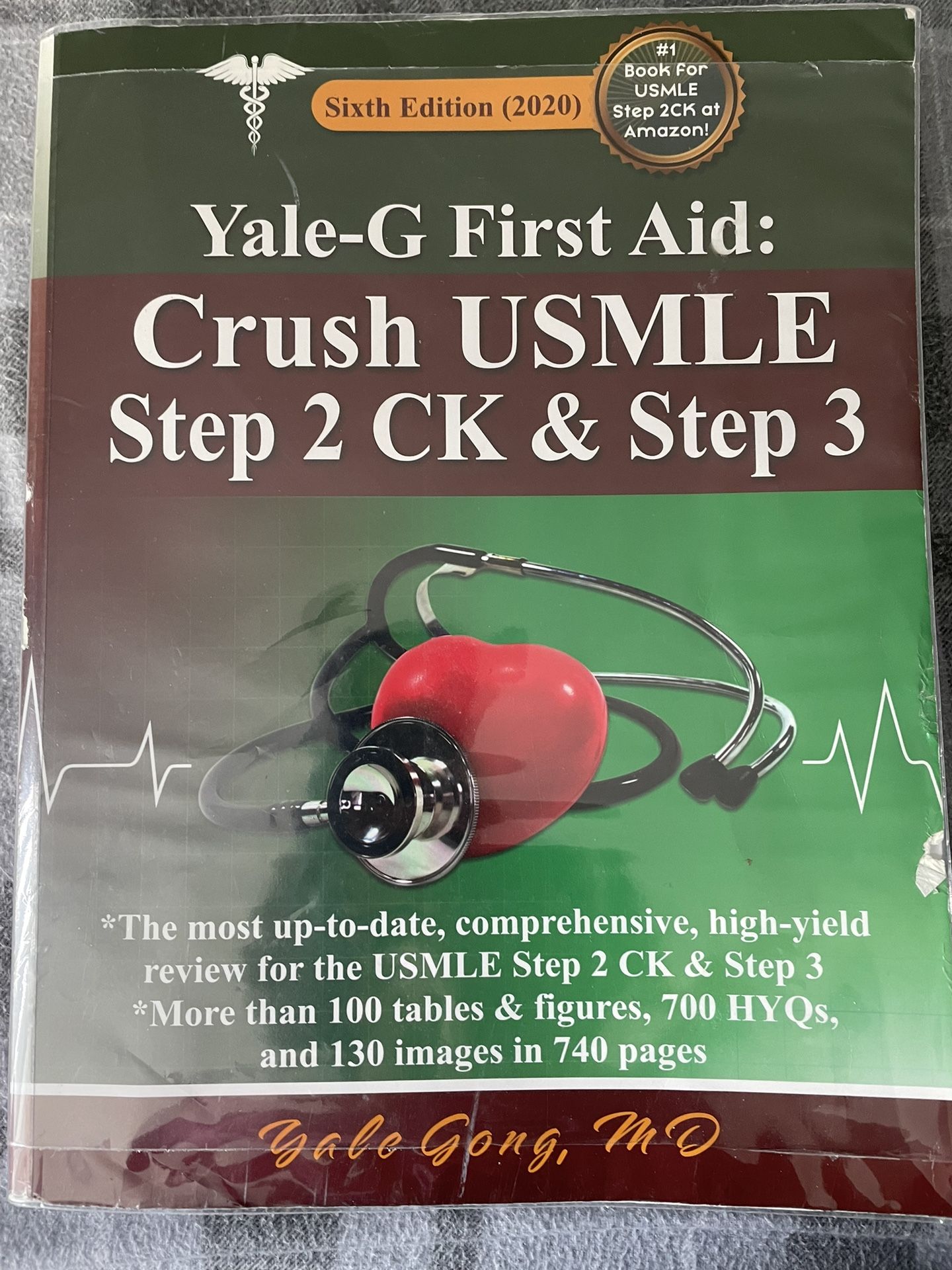 Yale G First Aid Crush USMLE Step 2 CK And Step 3