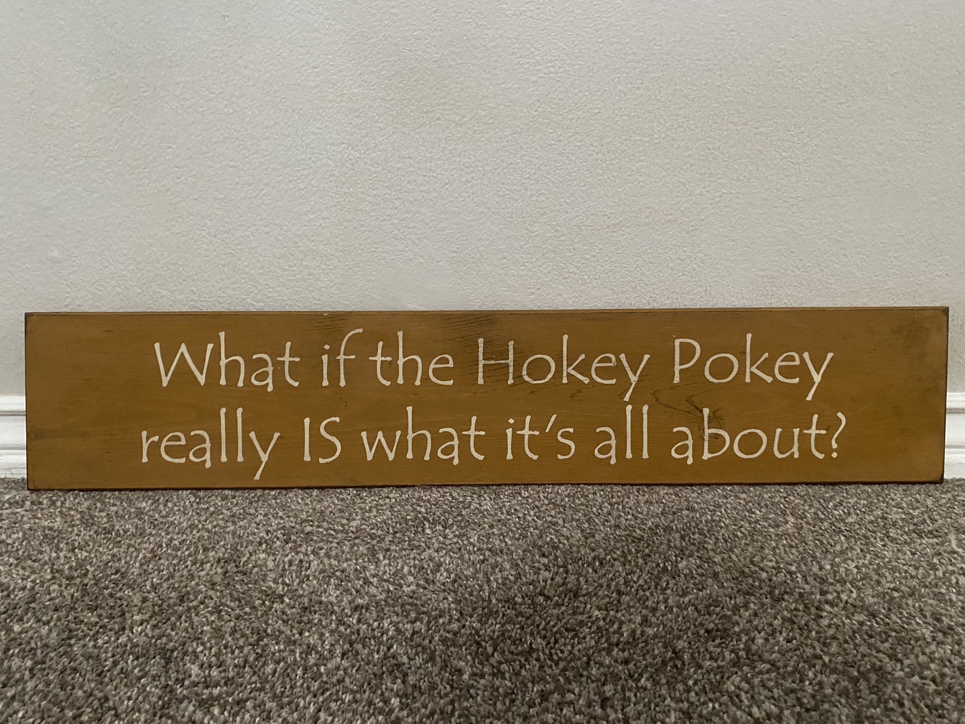 What If The Hokey Pokey Is What It’s Really All About Wall Decor