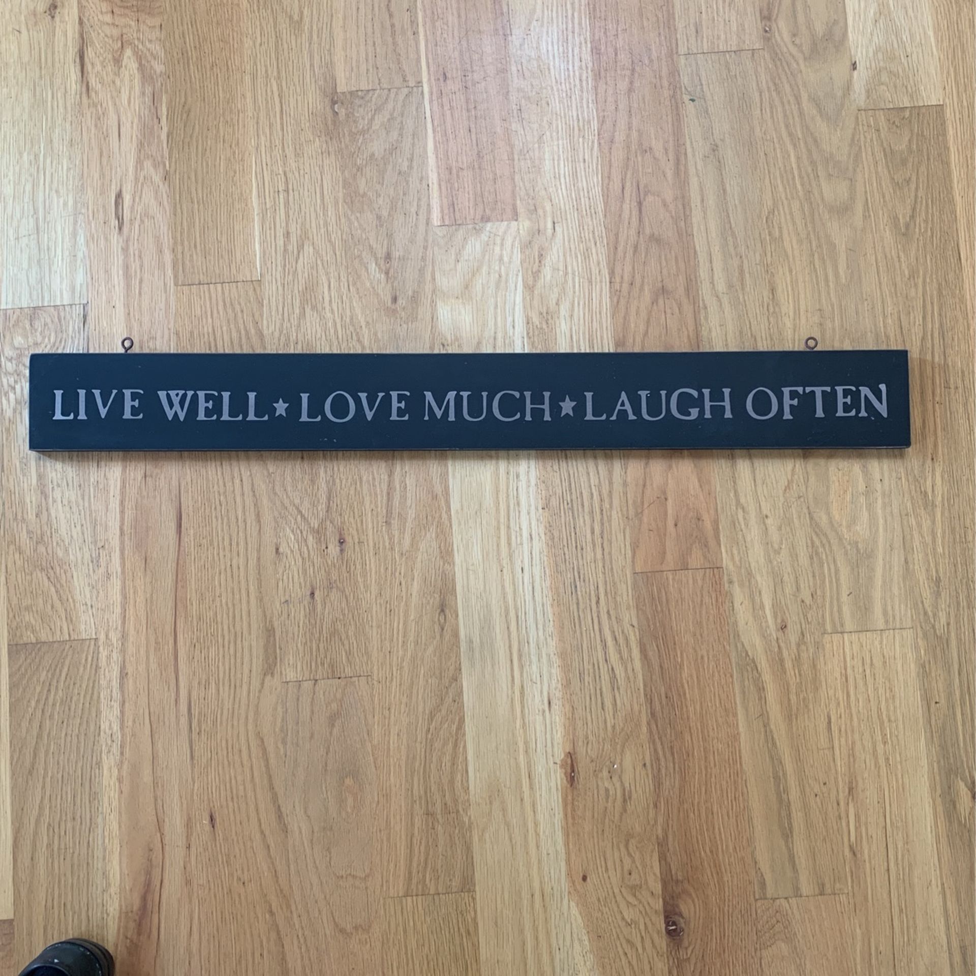 Live Well Love Much Laugh Often Sign