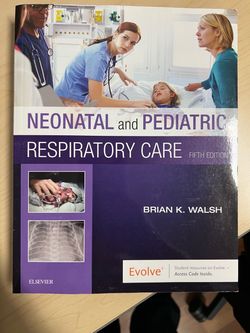 Neonatal & Pediatric RESPIRATORY CARE 5th edition