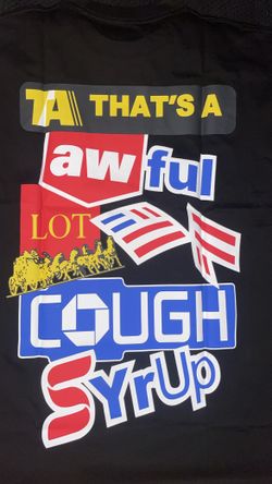 Awful Lot Of Cough Syrup 