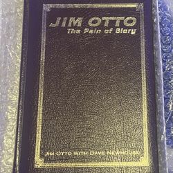 Jim Otto The Pain Of Glory