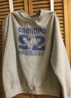 Grandma at 92 Sweatshirt