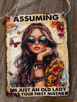 4x6” Funny Boho Lady Novelty Hanging Sign