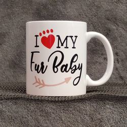 "I Love My Fur Baby" Coffee Mug