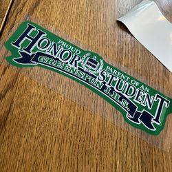 Proud Parents Of A Greenspun Jr High School Honor Student Car Window Display