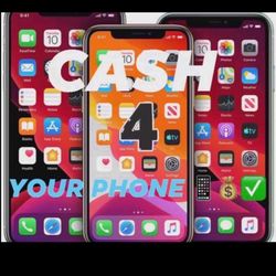 🚨🚨💰Cash 4 Phones 💰🚨🚨